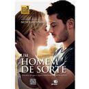 Livro - Um Homem de Sorte: Descubra do Que é Ca...