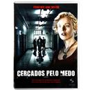 DVD - Cercados Pelo Medo