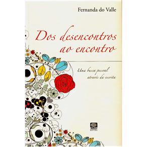 Livro - Dos Desencontros ao Encontro
