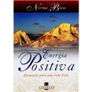 Livro - Energia Positiva: Afirmações para uma V...