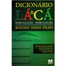 Dicionário Lá & Cá: Português & Português
