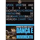 DVD - Dança e Movimento