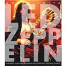Livro - Whole Lotta Led Zeppelin: História Ilus...