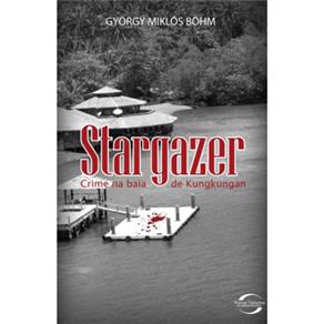 Livro - Stargazer: Crime na Baía de Kungkungan 
