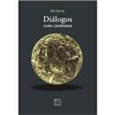 Livro - Diálogos com Cientistas