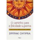 Livro - O Caminho Para a Felicidade Suprema: Se...