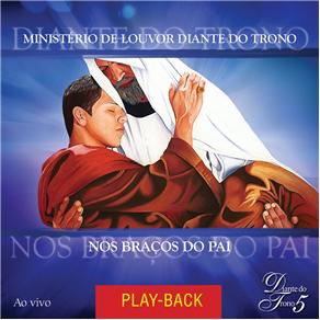 CD - Playback Ministério de Louvor Diante do Trono - Nos Braços do Pai