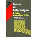 Livro - Teoria da Enfermagem: o Modelo de Adapt...