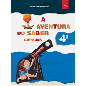 Livro - A Aventura do Saber - Ciências - 4º ano