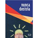 Livro - Clássica - Nunca Desista