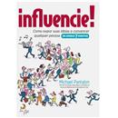Livro - Influencie! Como Expor Suas Ideias e Co...