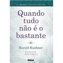 Livro - Quando Tudo Não é o Bastante