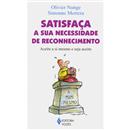 Livro - Práticas Para o Bem Viver - Satisfaça a...