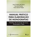 Livro - Manual Prático Para Elaboração de Monog...