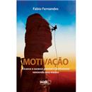 Livro - Motivação: Alcance o Sucesso Pessoal e ...
