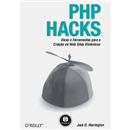 Livro - PHP Hacks: Dicas e Ferramentas Úteis pa...