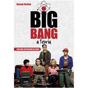 Livro - Big Bang: A Teoria, Guia Não-Autorizado da Série