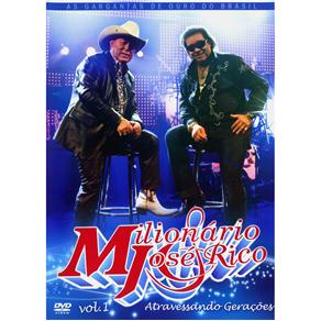 DVD - Milionário & José Rico: Atravessando Gerações - Volume 1