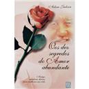 Livro - Os Dez Segredos Do Amor Abundante