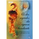 Livro - Os Dez Segredos Da Riqueza Abundante