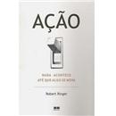 Livro - Ação: Nada Acontece Até Que Algo Se Mov...