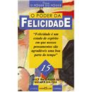 Livro - O Poder do Poder - O Poder da Felicidade