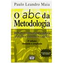 Livro - O ABC da Metodologia: Métodos e Técnica...