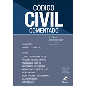 Livro - Código Civil Comentado: Doutrina e Jurisprudência - Ministro Cezar Peluso