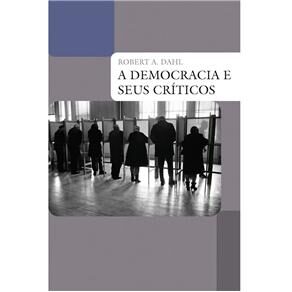 Livro - A Democracia e Seus Críticos