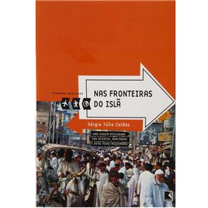 Livro - Viagens Radicais - Nas Fronteiras do Islã