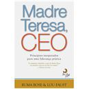 Livro - Madre Teresa, CEO: Princípios Inesperad...