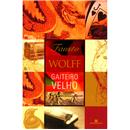 Livro - O Gaiteiro Velho