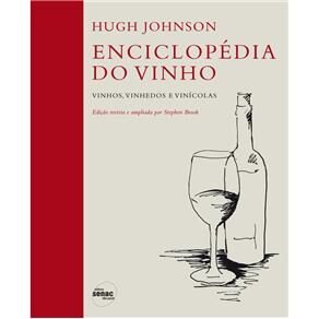 Livro - Enciclopédia do Vinho: Vinhos, Vinhedos e Vinícolas