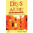 Livro - Que Deus Me Ajude!: O Estresse Está Me ...