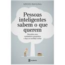 Livro - Pessoas Inteligentes Sabem o Que Querem...