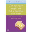Livro - Por Que o Pão Sempre Cai com a Manteiga...