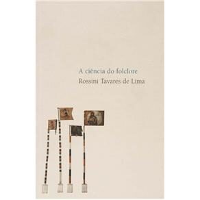 Livro - Raízes - A Ciência do Folclore