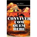 Livro - Conviver Com Quem Bebe