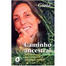 Livro - Caminho Ancestral: Para Mulheres Que Co...