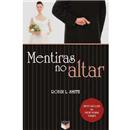 Livro - Mentiras no Altar