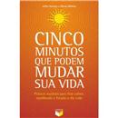 Livro - Cinco Minutos Que Podem Mudar Sua Vida:...