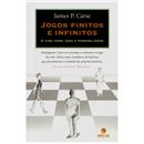 Livro - Jogos Finitos e Infinitos: a Vida Como ...