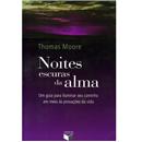 Livro - Noites Escuras da Alma: um Guia Para Il...