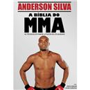 Livro - A Bíblia do MMA: Aprenda as Técnicas do...
