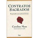 Livro - Contratos Sagrados: Despertando Nosso P...