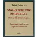 Livro - Não Faça Tempestade Em Copo D'água na F...