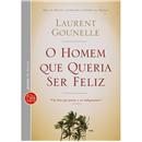Livro - O Homem Que Queria Ser Feliz - Edição d...