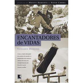 Livro - Encantadores de Vidas - Eduardo Moreira