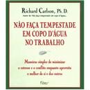 Livro - Não Faça Tempestade em Copo D' Água no ...