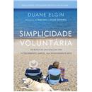 Livro - Simplicidade Voluntária: em Busca de um...